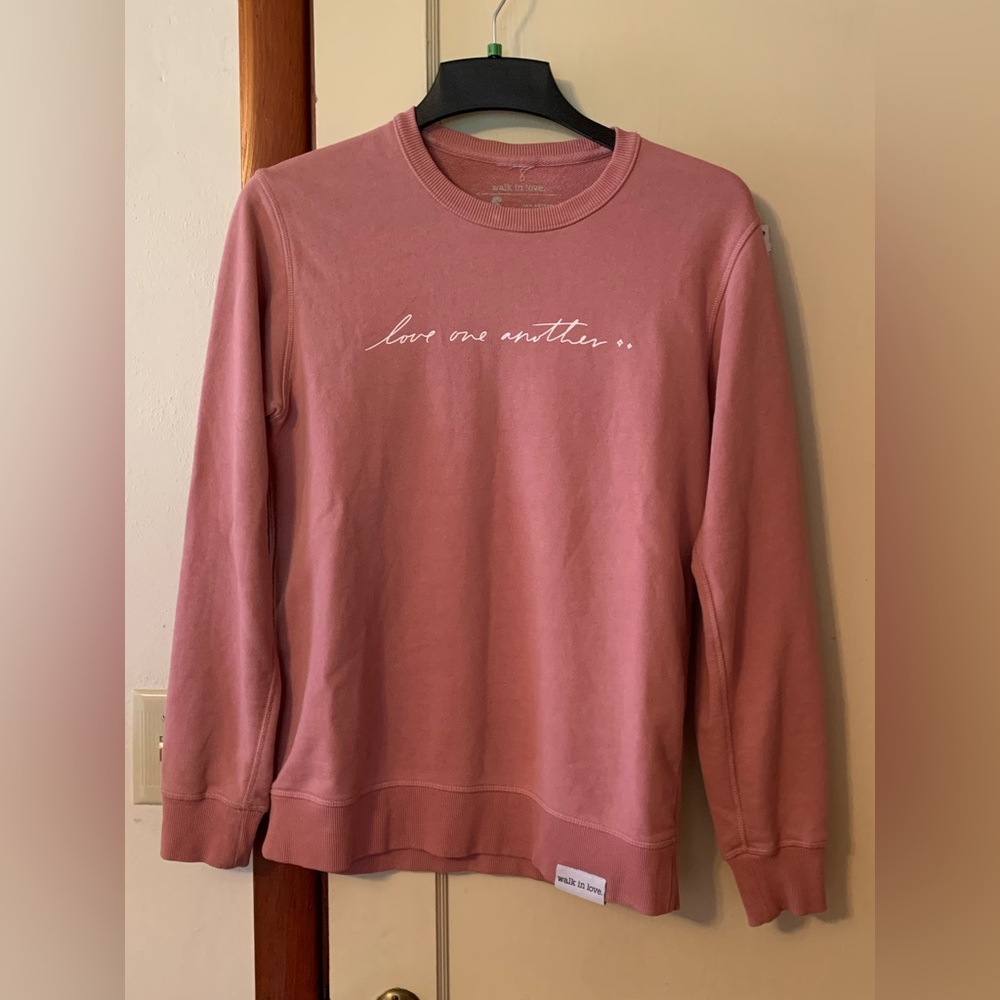 Walk in love Love One Another mauve sweatshirt. Small.